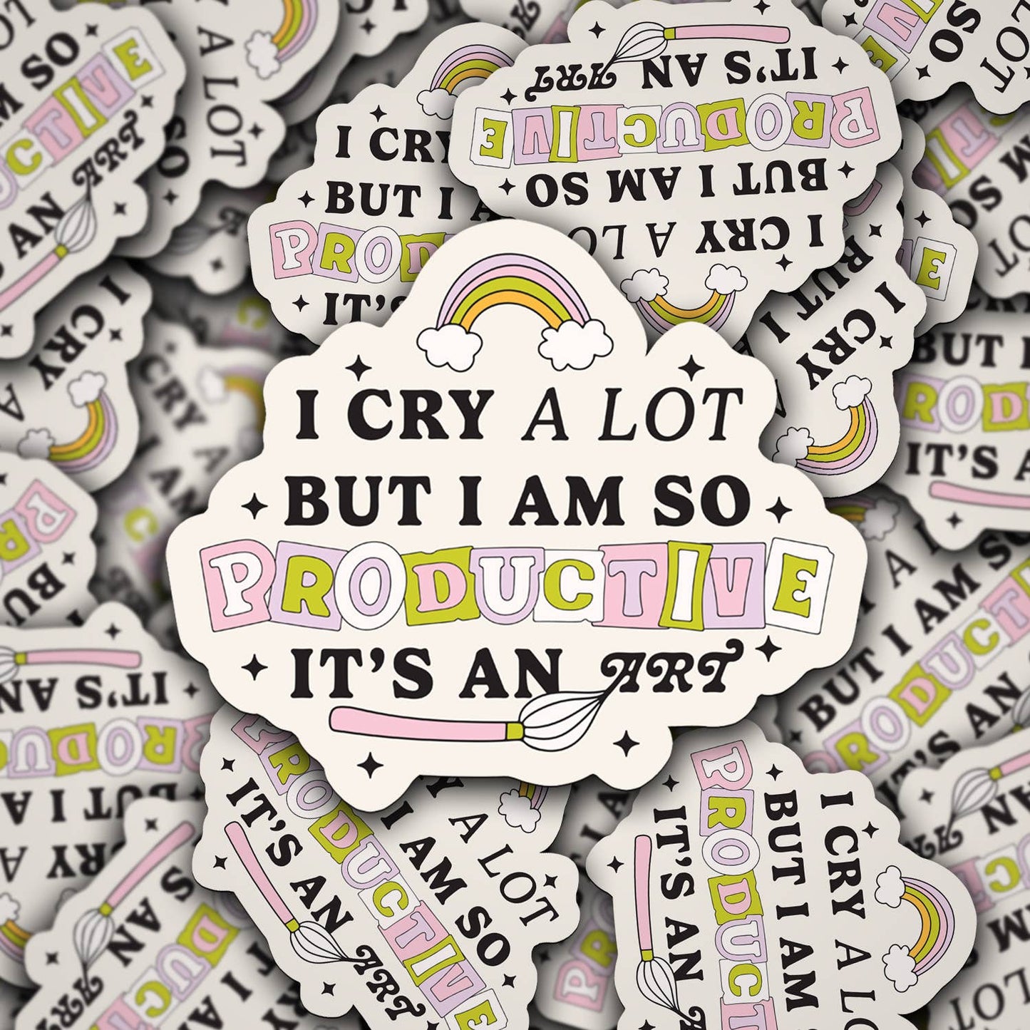 TS I Cry A Lot But I Am So Productive - Vinyl Decal - Creative Sara Boutique