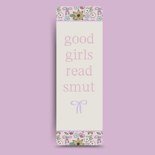 Good Girls Read Smut Bookmark