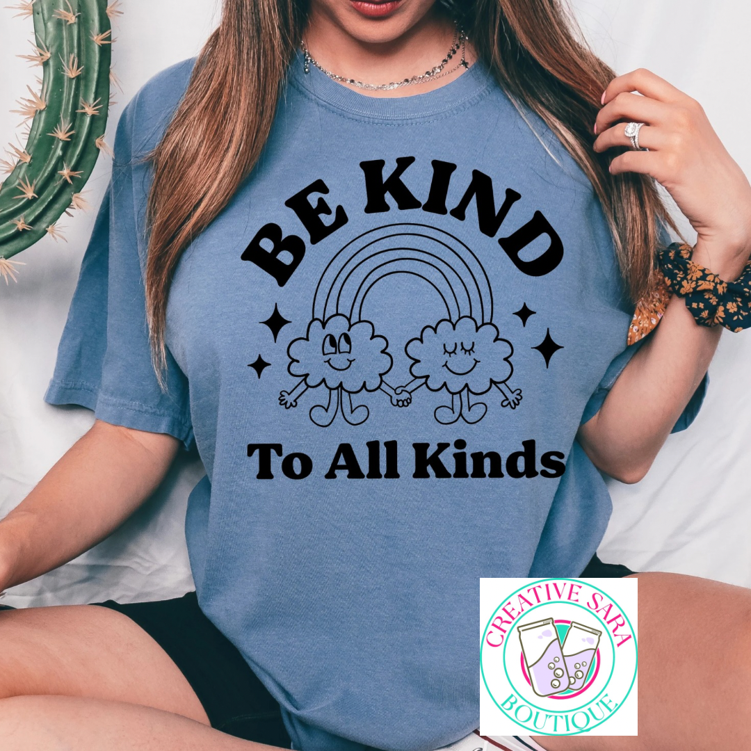 Be Kind To All Kinds T-Shirt