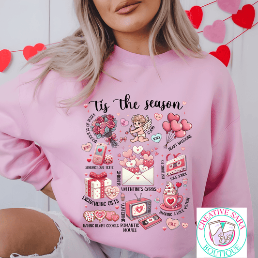 Tis The Season Valentines Crewneck