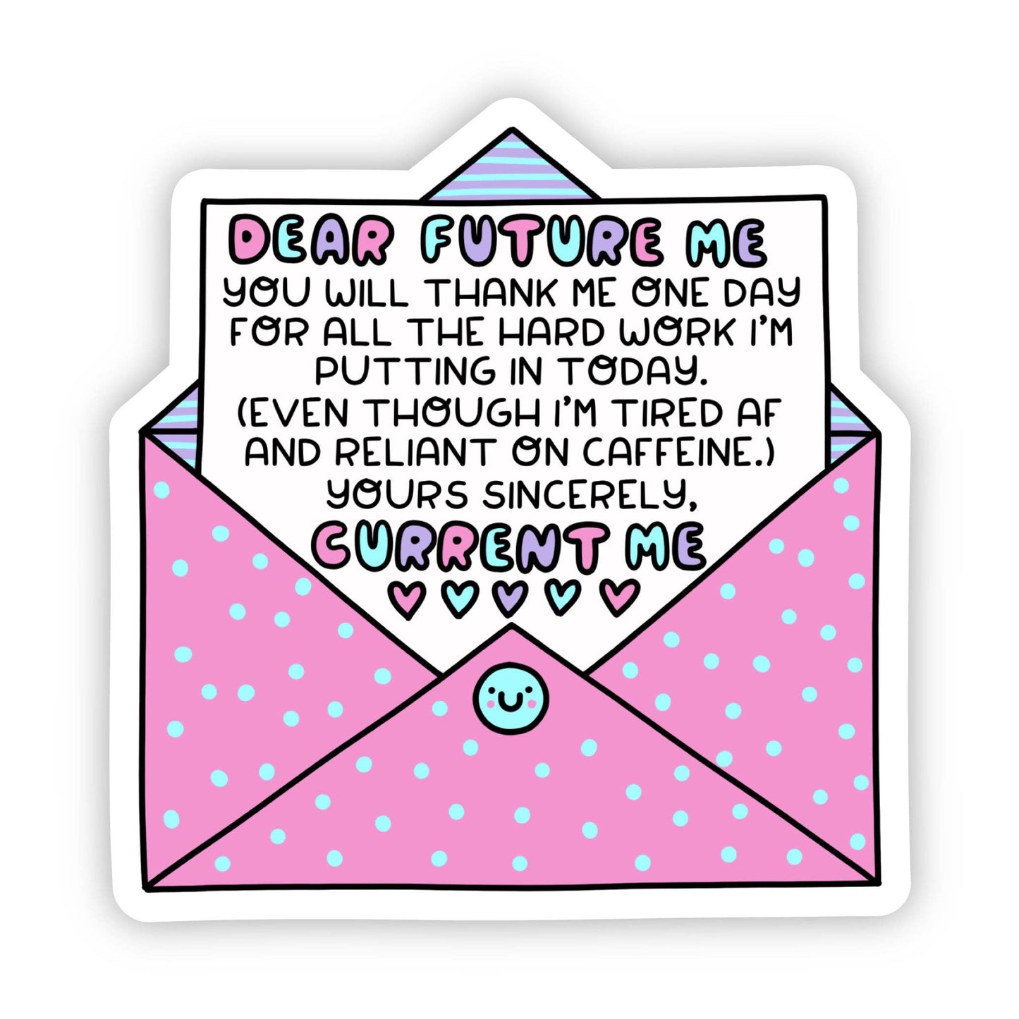 "Dear Future Me" Sticker