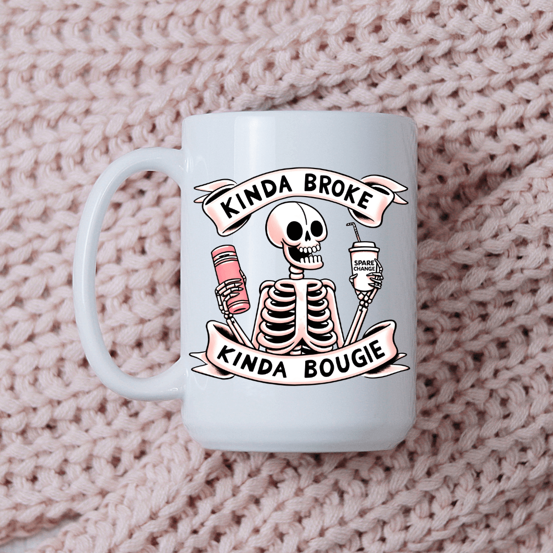 Kinda Broke Kinda Bougie 15 oz Mug - Creative Sara Boutique